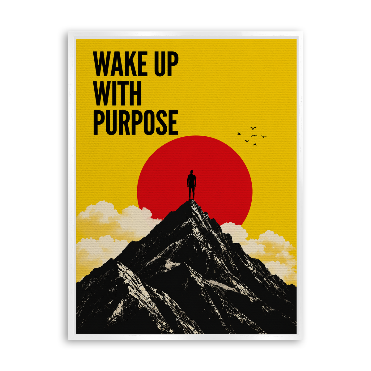 Wake Up with Purpose - Leinwand Weiß
