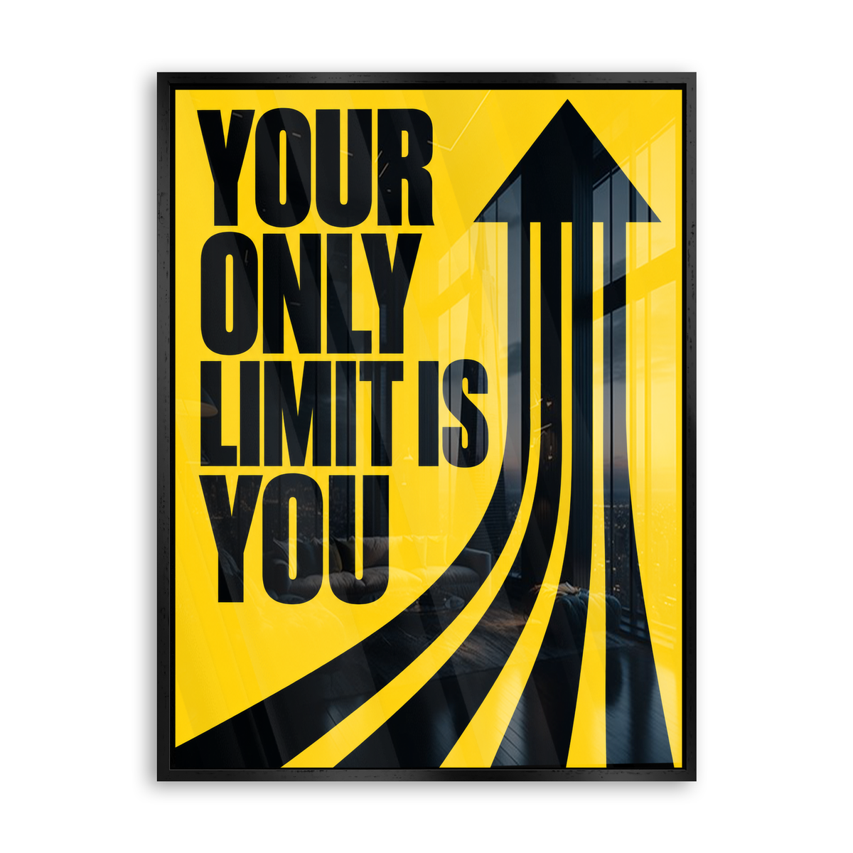 Your Only Limit Is You - Acrylglas Schwarz