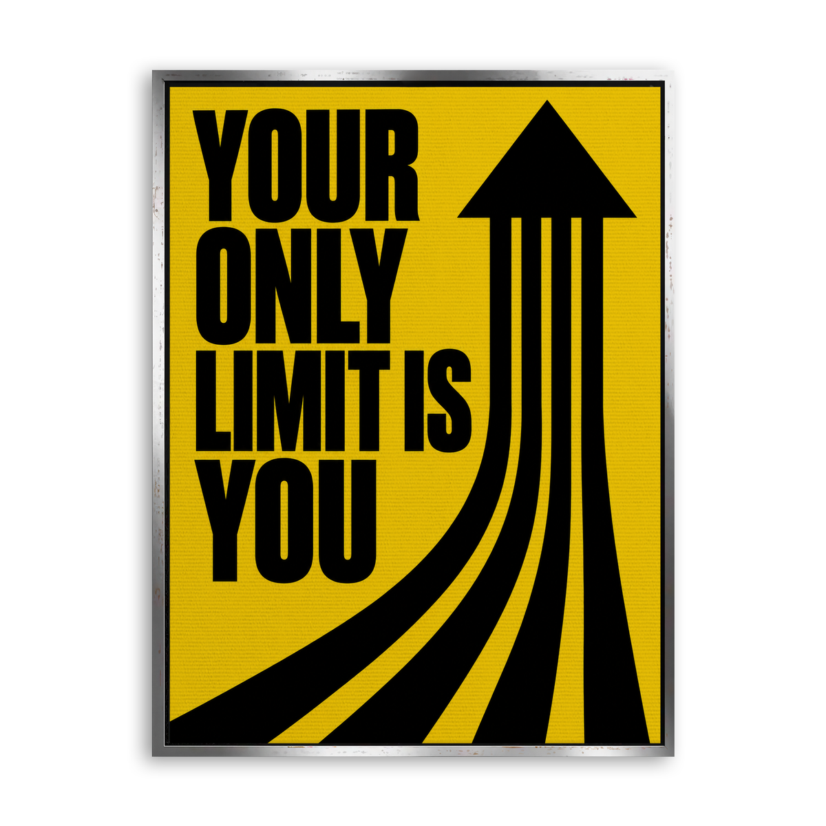 Your Only Limit Is You - Leinwand Silber