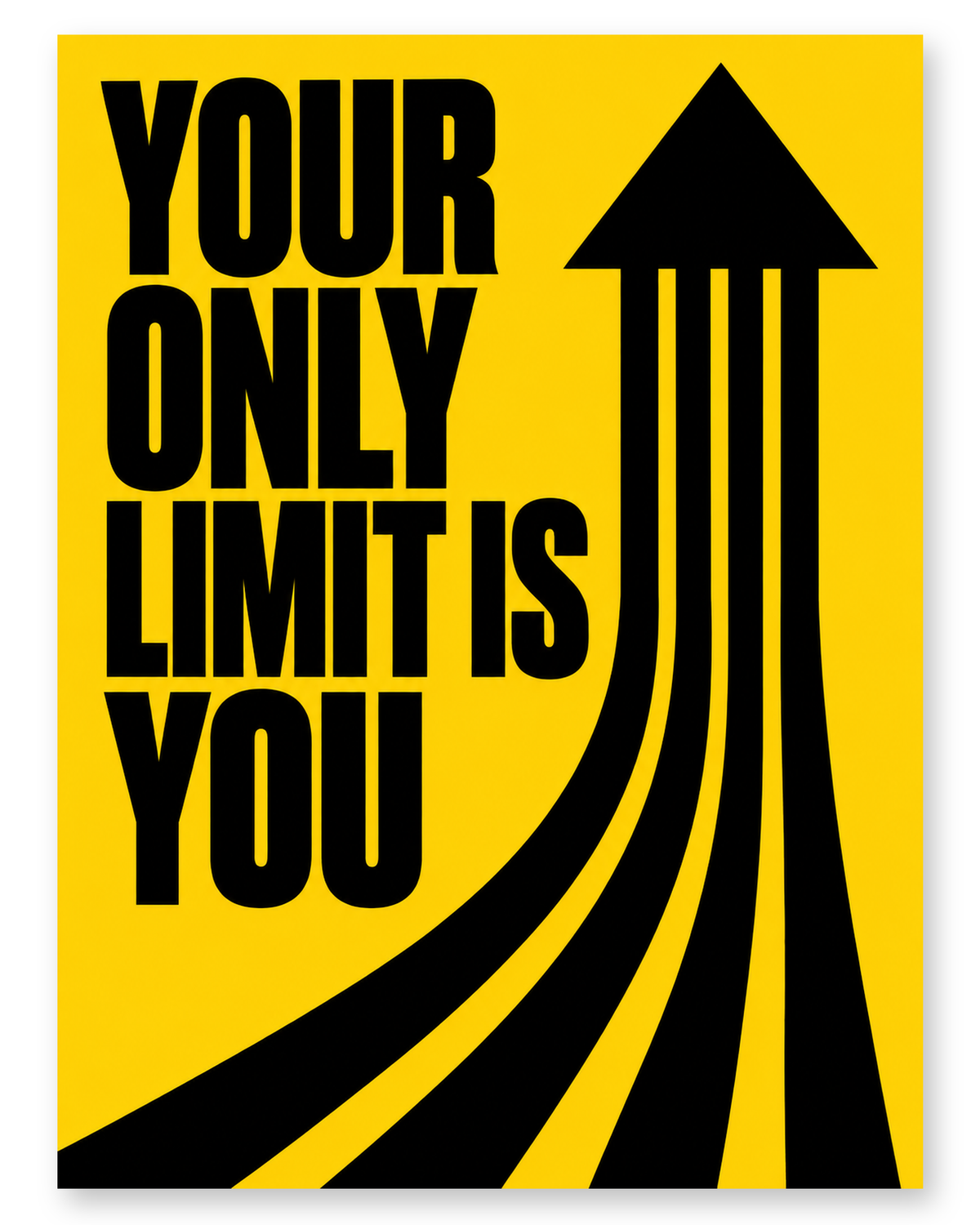 Your Only Limit Is You - Poster